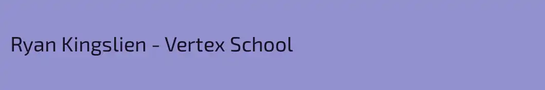 Ryan Kingslien - Vertex School